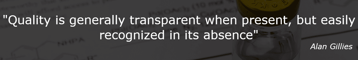 Alan Gillies - "Quality is generally transparent" Quote